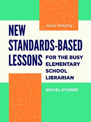 cover image of New Standards-Based Lessons for the Busy Elementary School Librarian